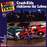 Cover: Crash-Kids riskieren ihr Leben